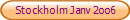Stockholm Janv 2oo6